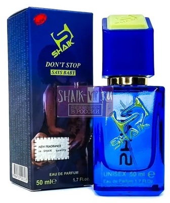  Shaik SHAIK /    885 DON'T STOP SAYS BABY Ex Nihilo Fleur Narcotique, 50 . (,  1)
