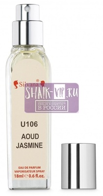 ���������� Silvana Silvana U106 Montale Aoud Jasmine 18 �� (����, ��� 2)