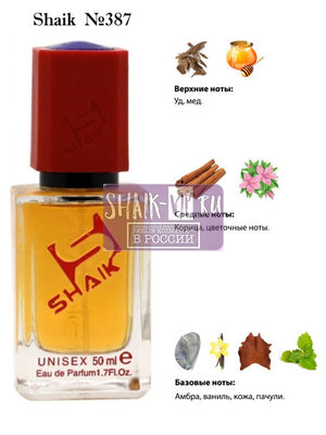  Shaik SHAIK /    387 Honey Aoud Montale, 50 . ()